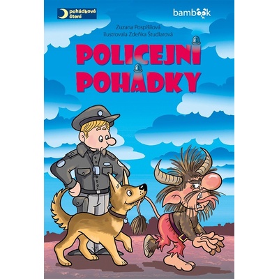 Policejní pohádky - Zuzana Pospíšilová, Zdeňka Študlarová