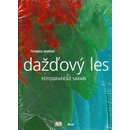 Dažďový les - Thomas Marent