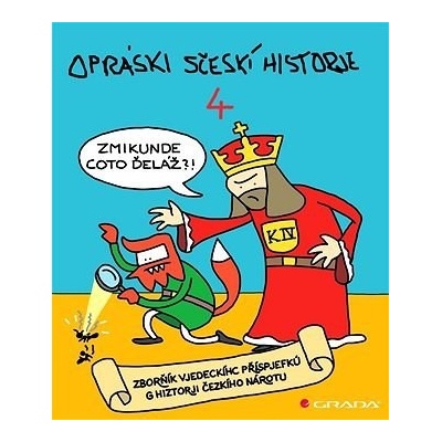 Opráski sčeskí historje 4 - jaz