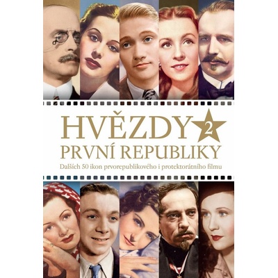 HVĚZDY PRVNÍ REPUBLIKY - DALŠÍCH 50 IKON... 2 - Nagyová Alžběta