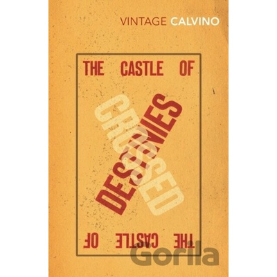 Castle of Crossed Destinies - Calvino Italo