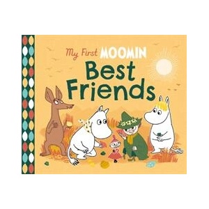 My First Moomin: Best Friends (ISBN: 9780241618400)
