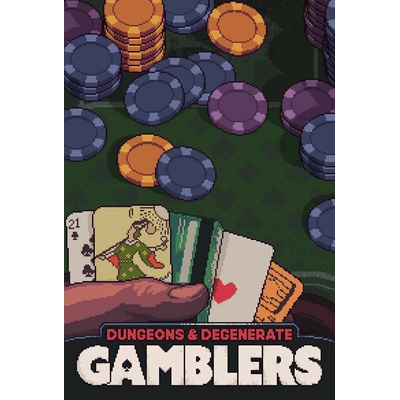 Dungeons & Degenerate Gamblers