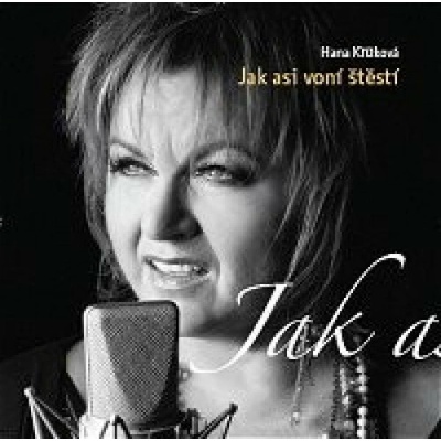 Křížková Hana - Jak asi voní štěstí CD