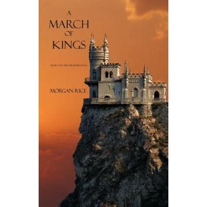 March of Kings | Morgan Rice (ISBN: 9781939416223)