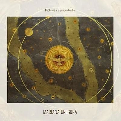 Duchovná a organová tvorba Mariána Gregora