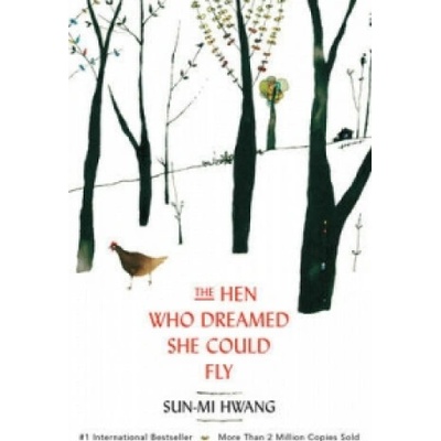 Hen Who Dreamed She Could Fly