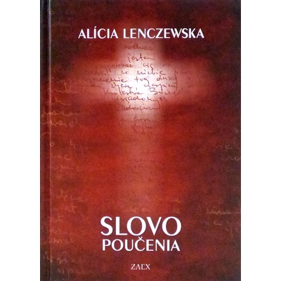 Slovo poučenia - Alícia Lenczewska