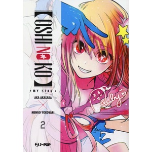Oshi no ko | Aka Akasaka, Mengo Yokoyari (2022)