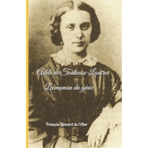 Adèle de Toulouse-Lautrec | François-Léonard de l'Aber (2026)