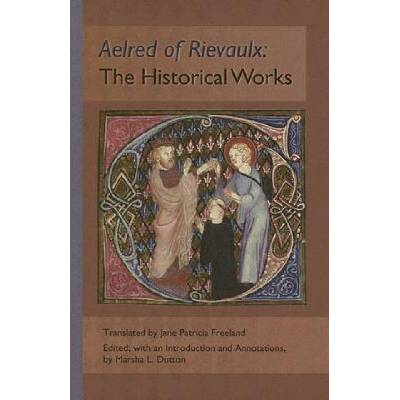 Aelred of Rievaulx | Bernard of Clairvaux, Marsha L. Dutton, Jane Patricia Freeland