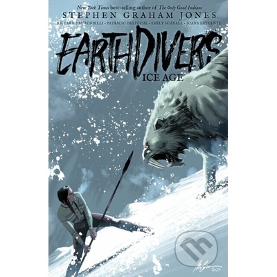 Earthdivers, Vol. 2: Ice Age (Riccardo Burchielli)(Brožovaná)