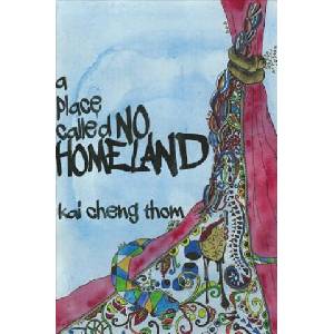 A Place Called No Homeland | Kai Cheng Thom (ISBN: 9781551526799)