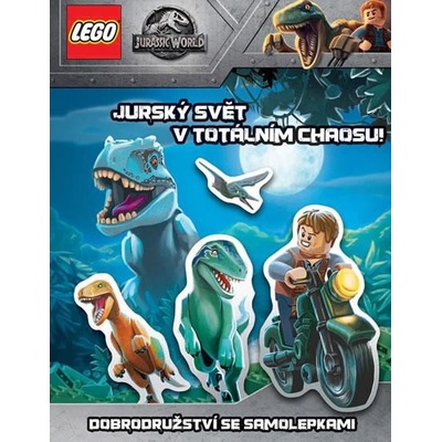 Jurský svět v totálním chaosu Dobrodružství se samolepkami