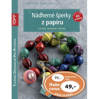 TOPP Nádherné šperky z papíru