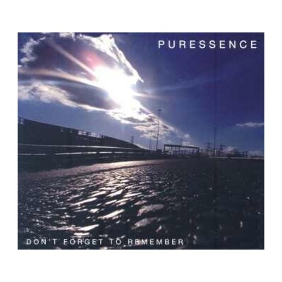 Puressence - Don`t Forget To Remember CD