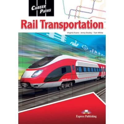 Career Paths: Rail Transportation SB + DigiBook