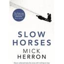 Slow Horses: Jackson Lamb Thriller 1 - Paperba... - Mick Herron