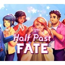 Half Past Fate