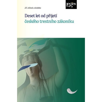 Deset let od přijetí českého trestního zákoníku
