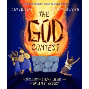 The God Contest Storybook | Carl Laferton (ISBN: 9781784984786)