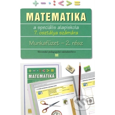 Pracovný zošit z matematiky pre 7. ročník ŠZŠ s VJM, 2. časť - L. Melišková