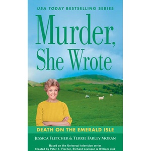 Murder, She Wrote: Death on the Emerald Isle | Terrie Farley Moran (ISBN: 9780593333709)