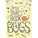 Little Snail's Book of Bugs - Yuval Zommer