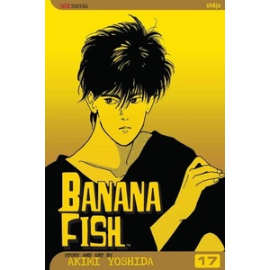 Banana Fish, Vol. 17 (ISBN: 9781421505275)