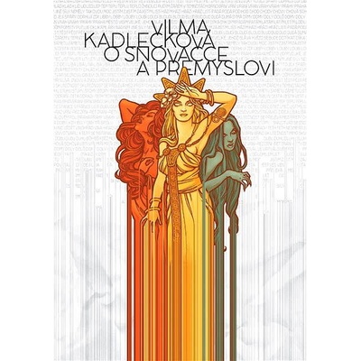 O snovačce a přemyslovi