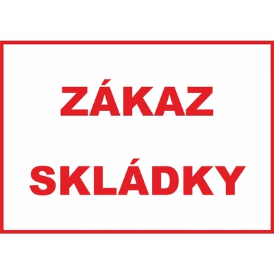 Zákaz skládky plast 0,5mm A3 (420 x 297 mm) – Hledejceny.cz