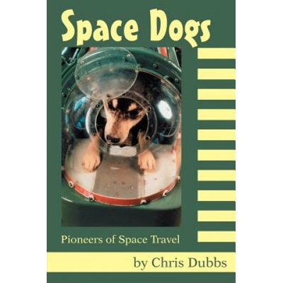 Space Dogs | Chris Dubbs