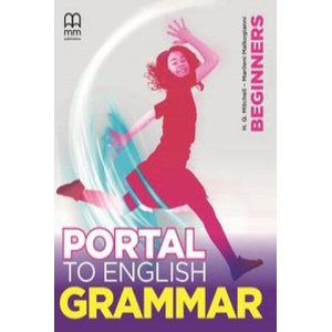 Portal to English Beginners Grammar Book | Mitchell H. Q. , Malkogianni Marileni (ISBN: 9786180513394)