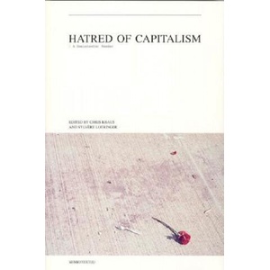 Hatred of Capitalism | Sylvere Lotringer (2002)