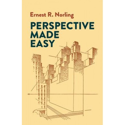 Perspective Made Easy Norling Ernest