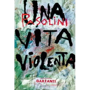 vita violenta | Pier Paolo Pasolini (ISBN: 9788811663447)