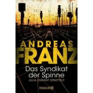 Das Syndikat der Spinne | Andreas Franz (ISBN: 9783426619049)