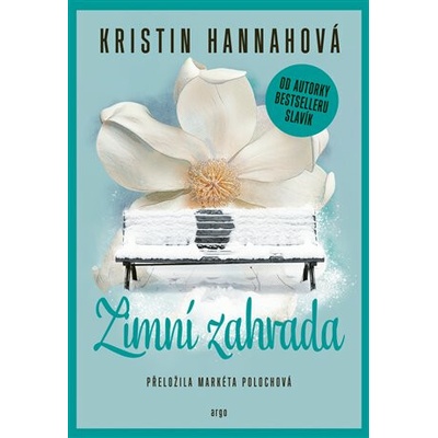 Zimní zahrada - Kristin Hannah