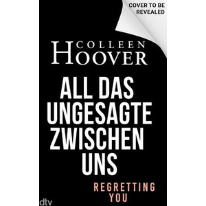All das Ungesagte zwischen uns (ISBN: 9783423221498)