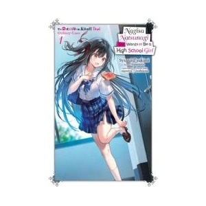 NAGISA NATSUNAGI STILL WANTS V01 LN | V01 (ISBN: 9798855409260)