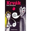 Krvák - Bodo Kischhoff
