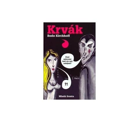 Krvák - Bodo Kischhoff