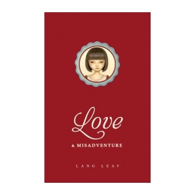 Love and Misadventure Lang Leav