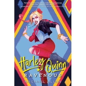 Harley Quinn: Ravenous | Allen, Rachael (ISBN: 9780593429914)