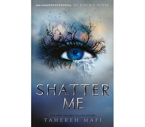 Shatter Me Tahereh Mafi