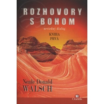 Rozhovory s Bohom I. - Neale Donald Walsch