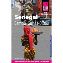 Reise Know-How Reisefhrer Senegal, Gambia und Guinea-Bissau Baur ThomasPaperback