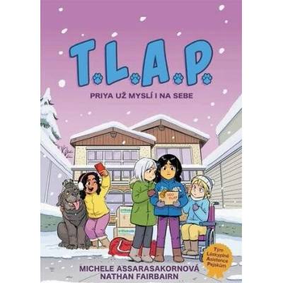 T.L.A.P. Priya už myslí i na sebe