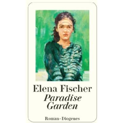 Paradise Garden | Elena Fischer