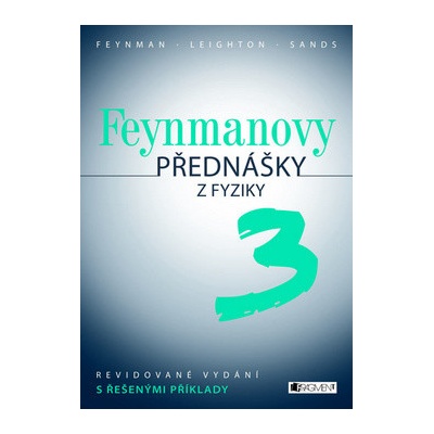 Feynmanovy přednášky z fyziky 3